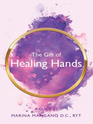 cover image of The Gift of Healing Hands